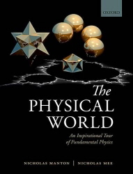 The Physical World by Nicholas Manton and Nicholas Mee